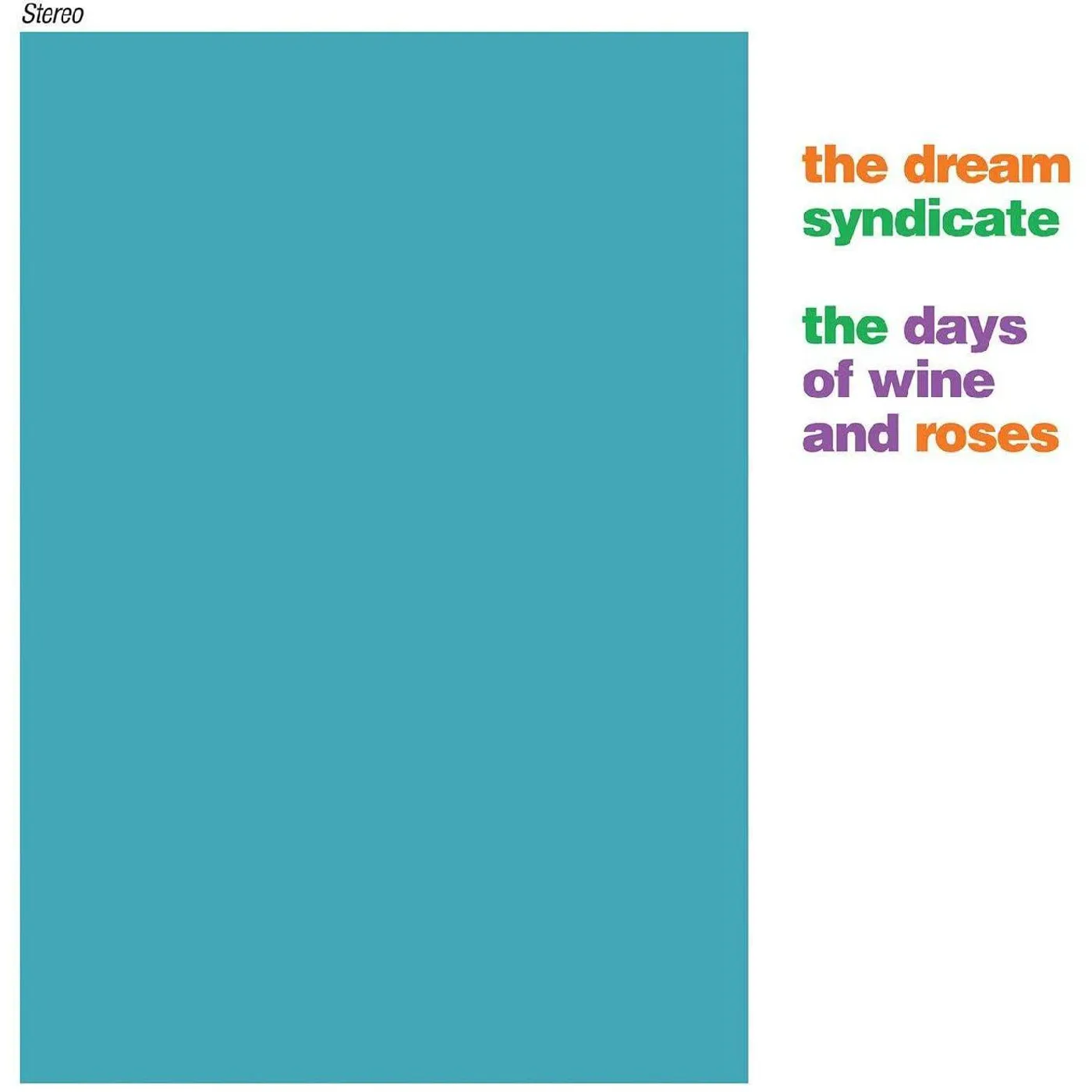 The Dream Syndicate The Days of Wine and Roses (2LP) Vinyl Record