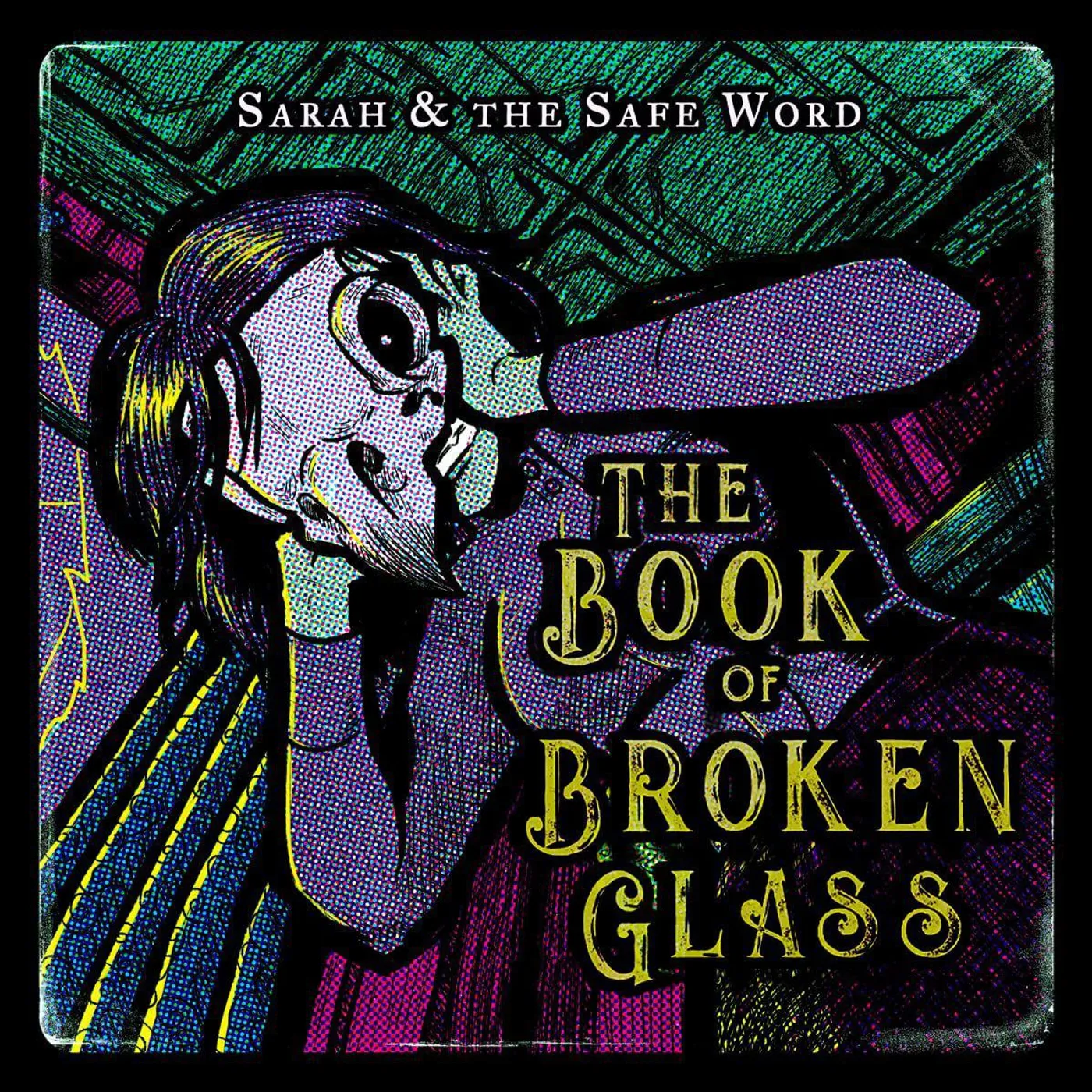 Sarah and the Safe Word Book Of Broken Glass Vinyl Record