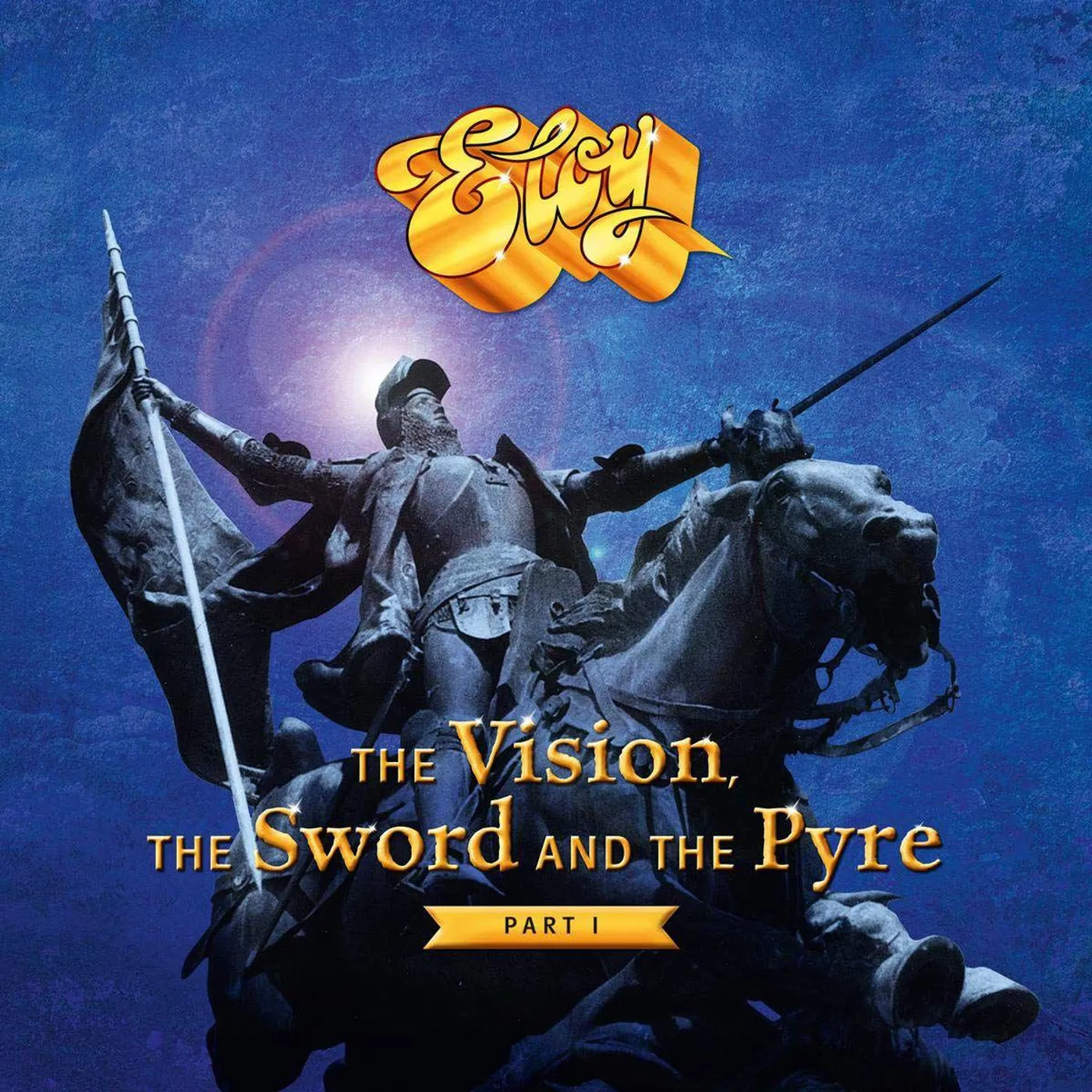 Eloy Vision Sword And The Pyre: Part I Vinyl Record