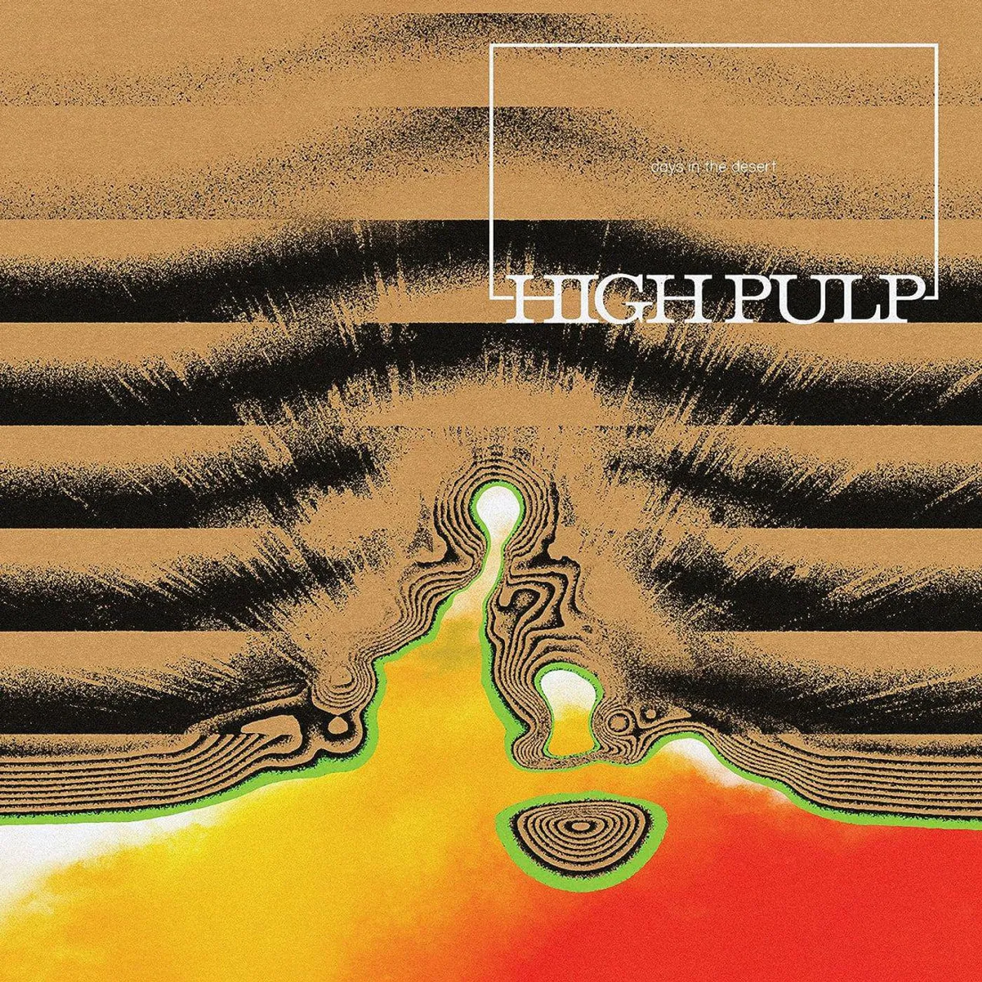 High Pulp DAYS IN THE DESERT Vinyl Record
