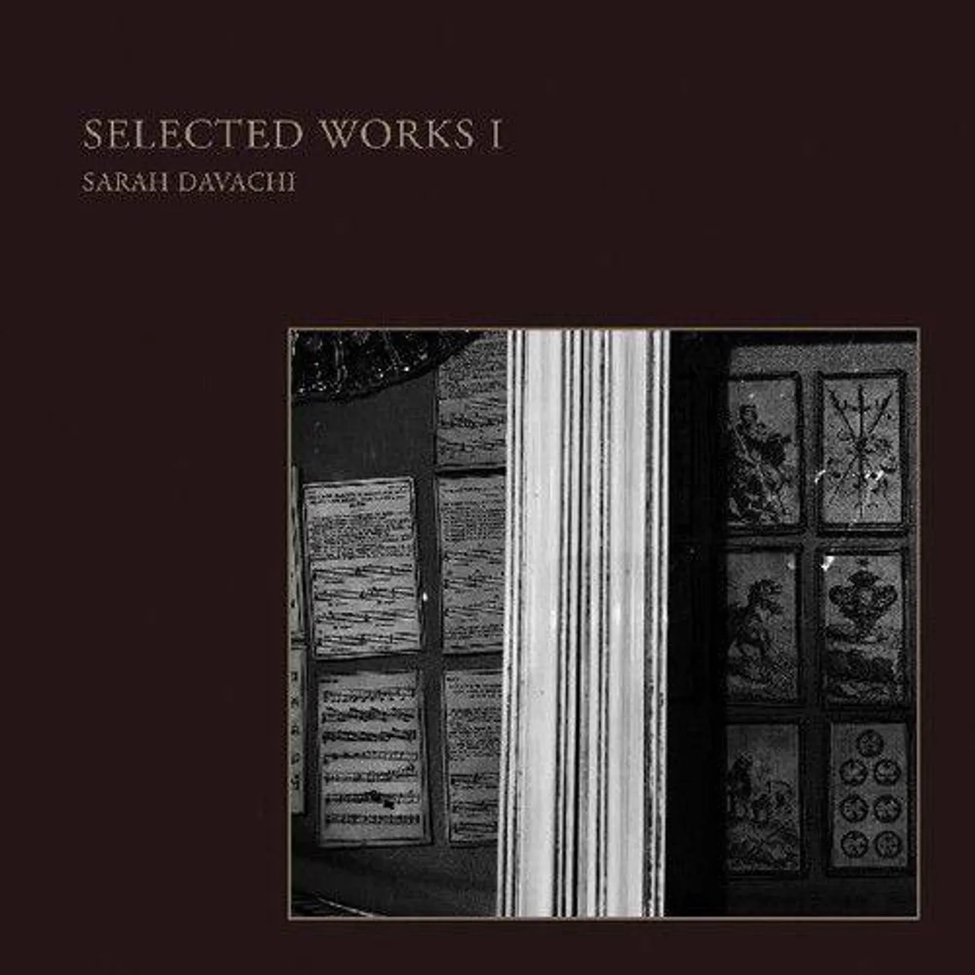 Sarah Davachi Selected Works I Vinyl Record