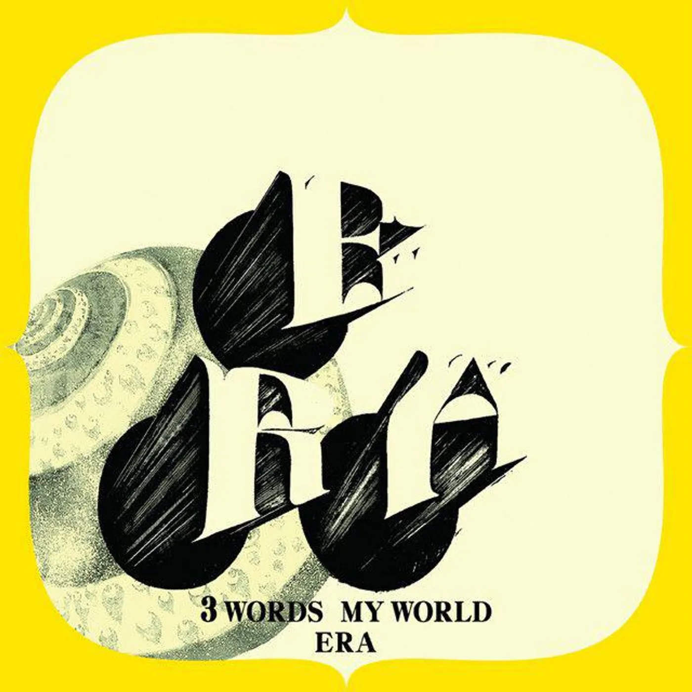 ERA 3 Words My World Vinyl Record