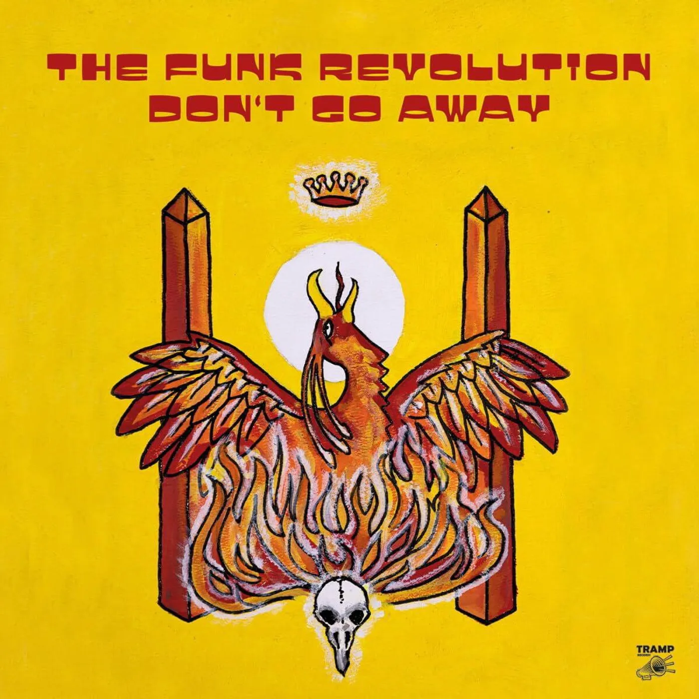 The Funk Revolution Don't Go Away (Hand-numbered/Limited) Vinyl Record