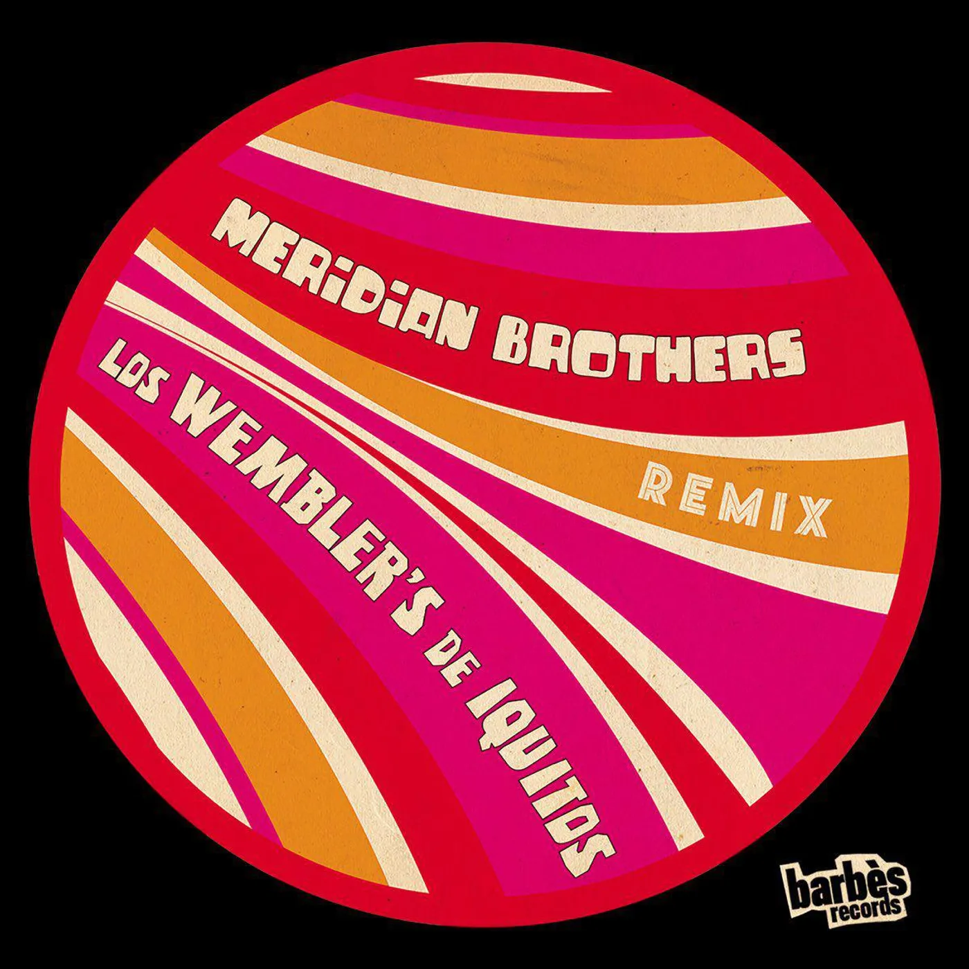 Los Wembler's de Iquitos Meridian Brothers Remix Vinyl Record