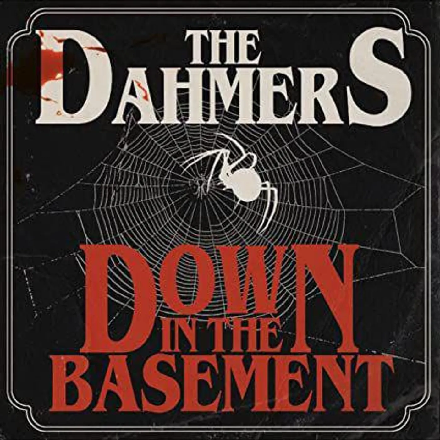 The Dahmers Down In The Basement (Glow-in-the-dark Vinyl Record)