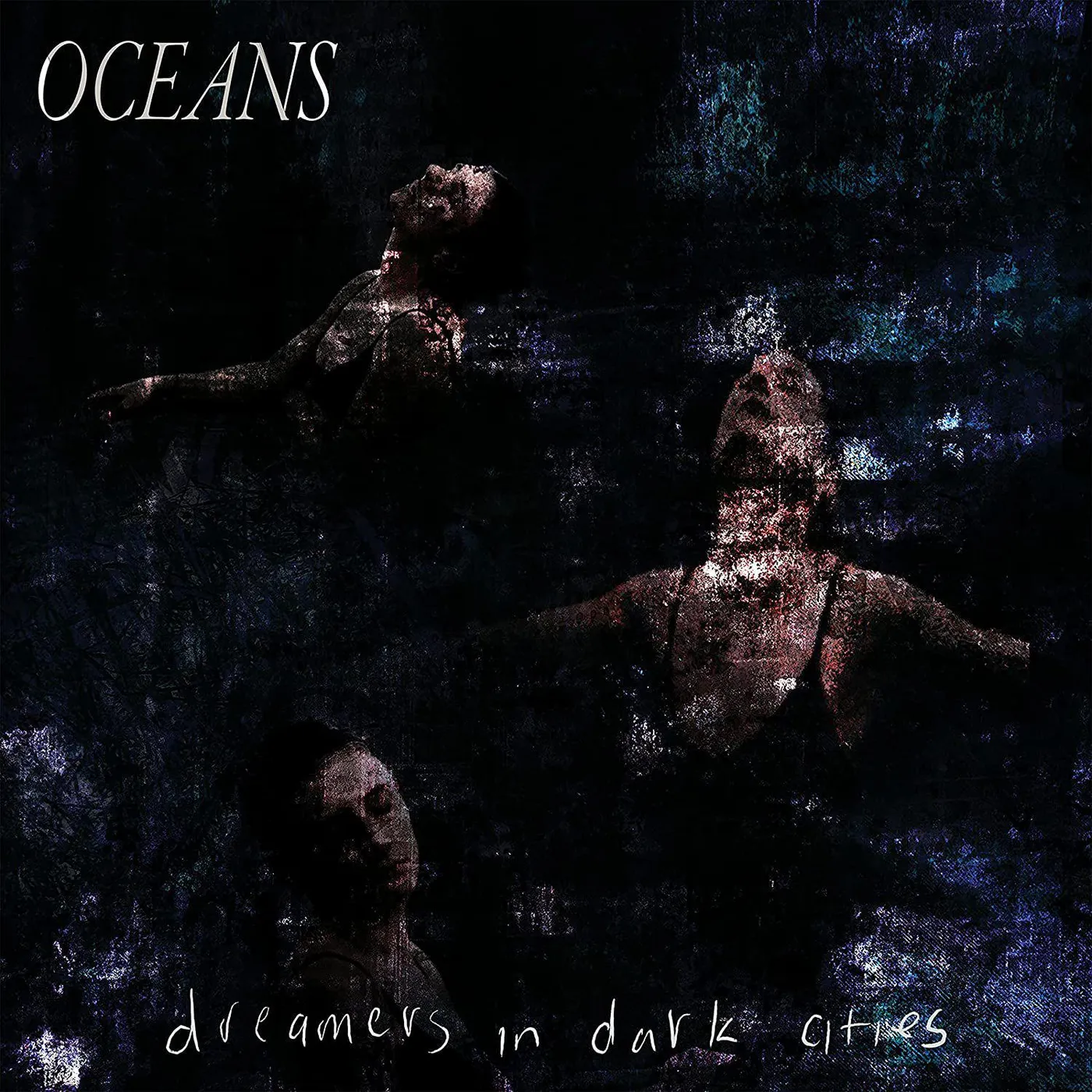 Oceans Dreamers In Dark Cities Vinyl Record
