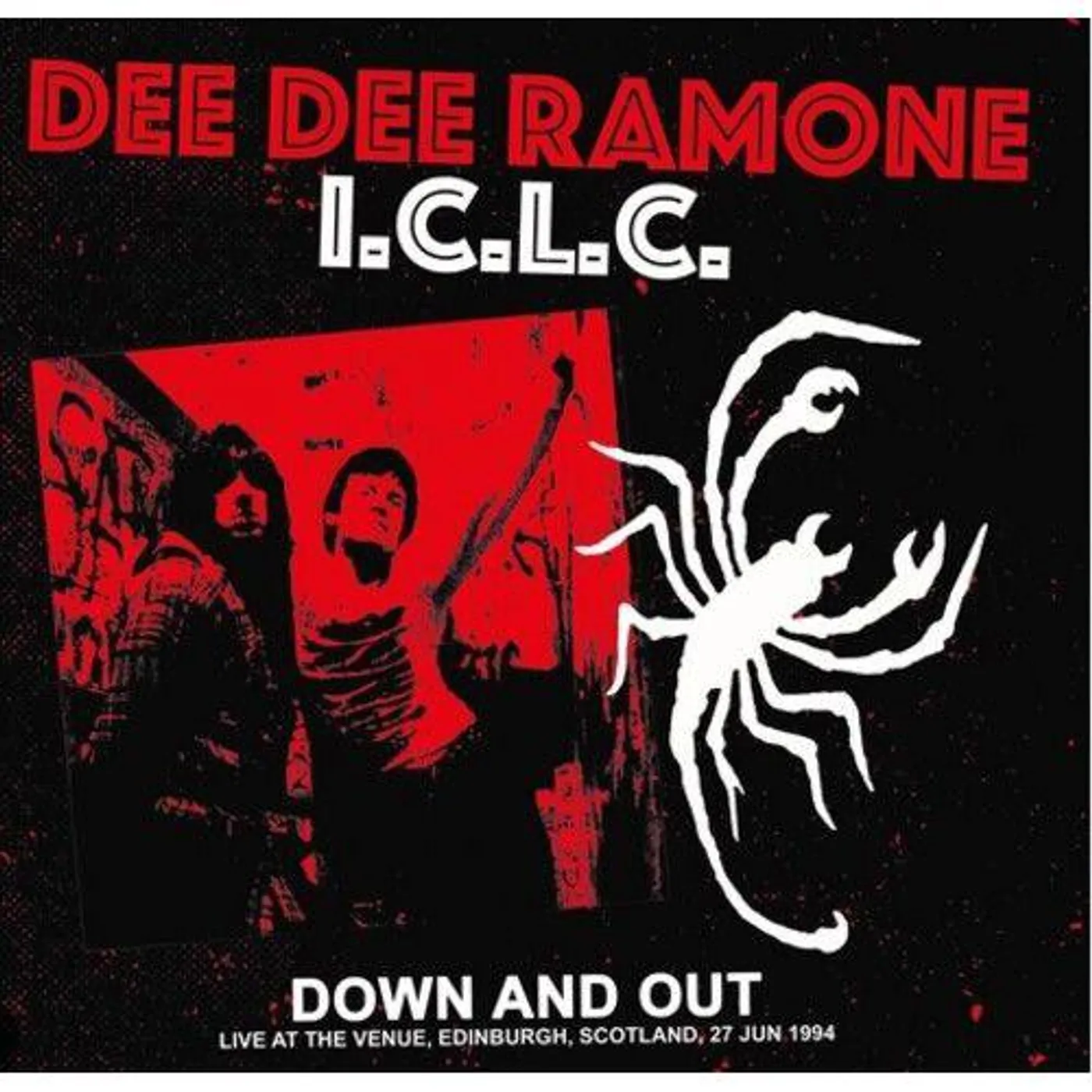 Dee Dee Ramone I.C.L.C. Down & Out: Live At The Venue (Red) Vinyl Record