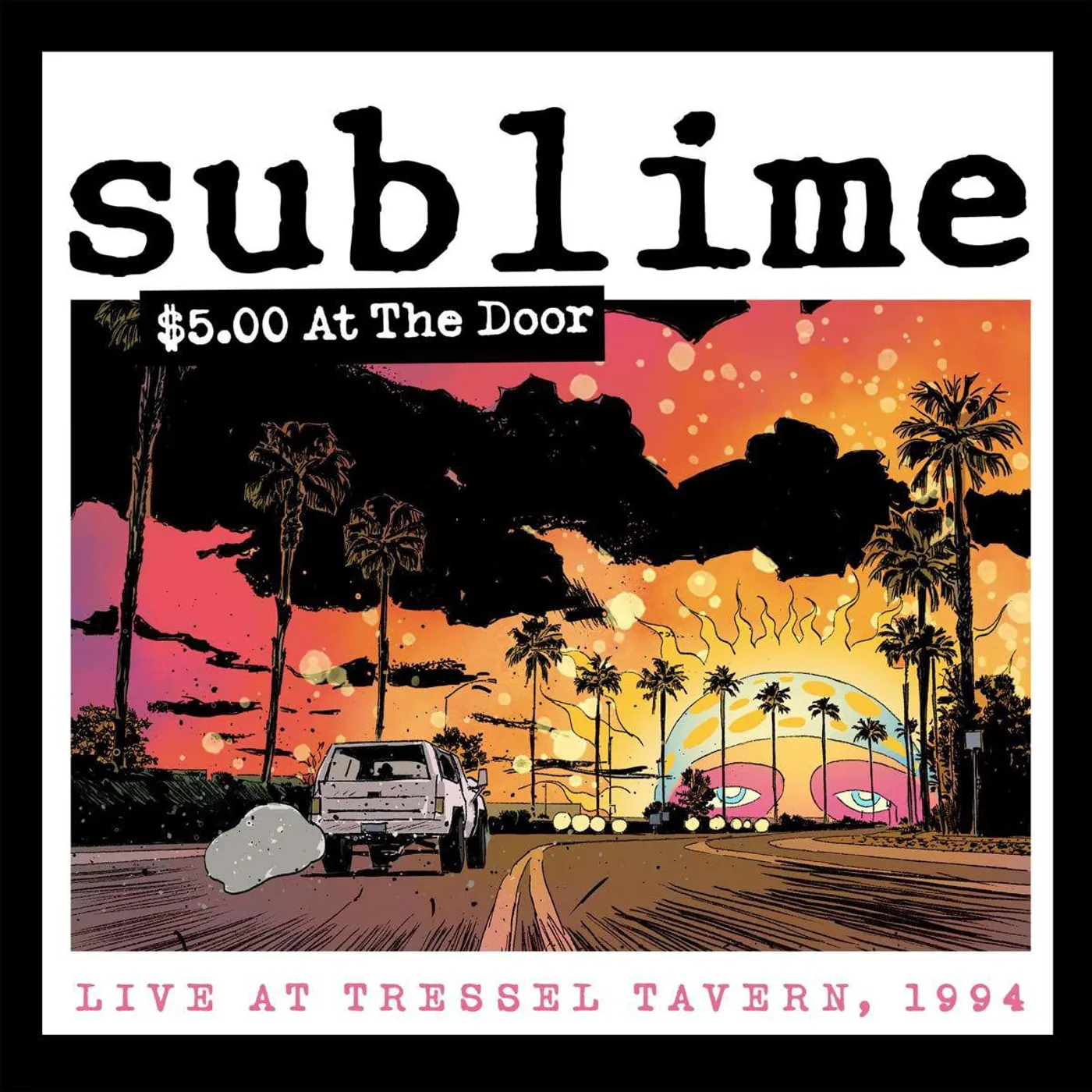 Sublime $5 At The Door Vinyl Record