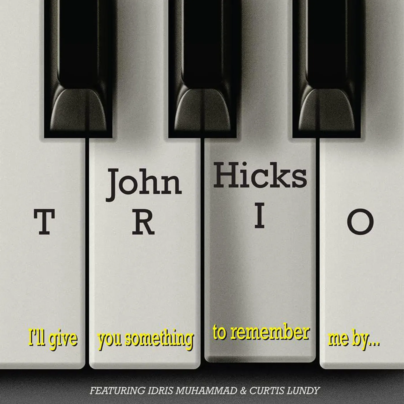 John Hicks Trio I’ll Give You Something To Remember Me By Vinyl Record