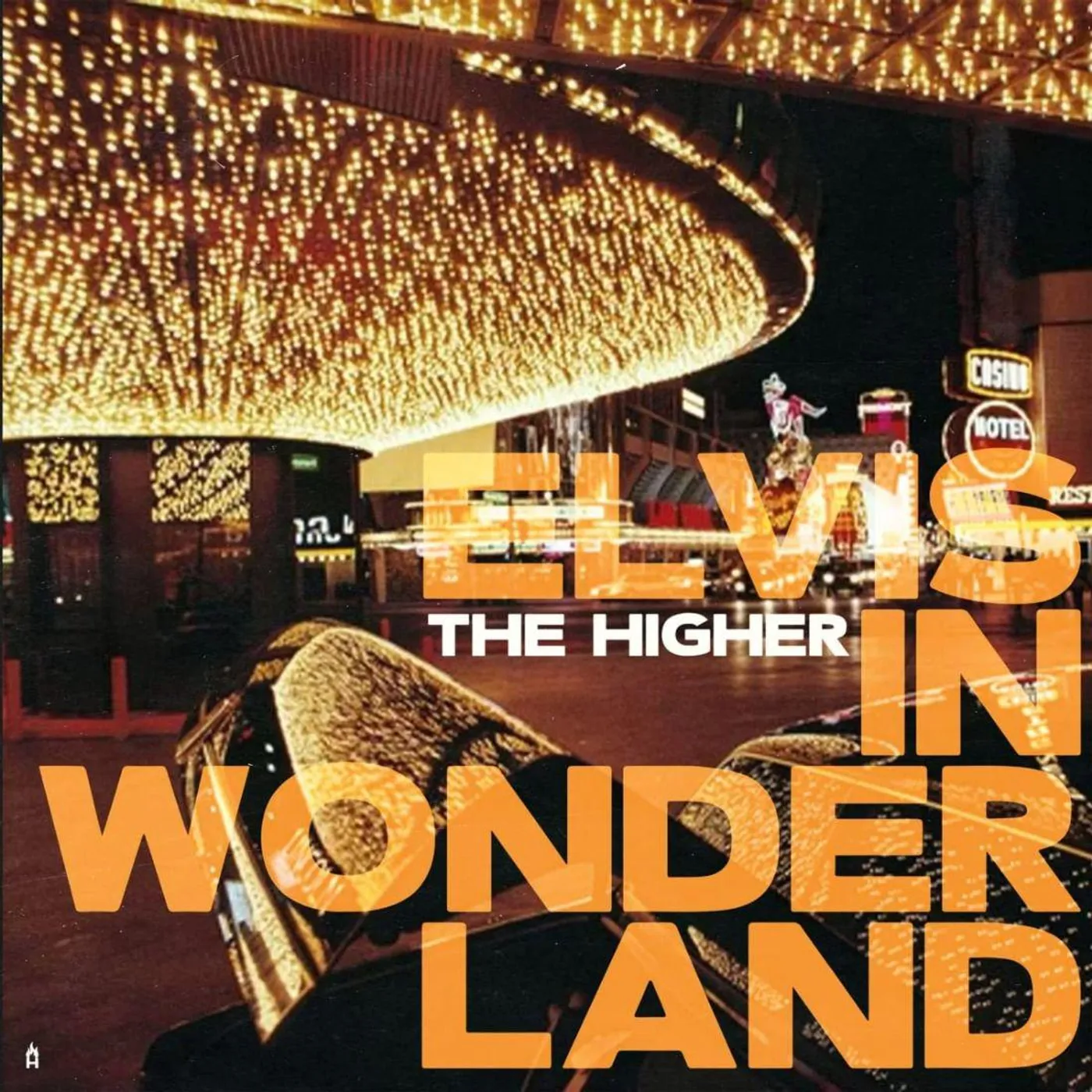 The Higher Elvis In Wonderland Vinyl Record