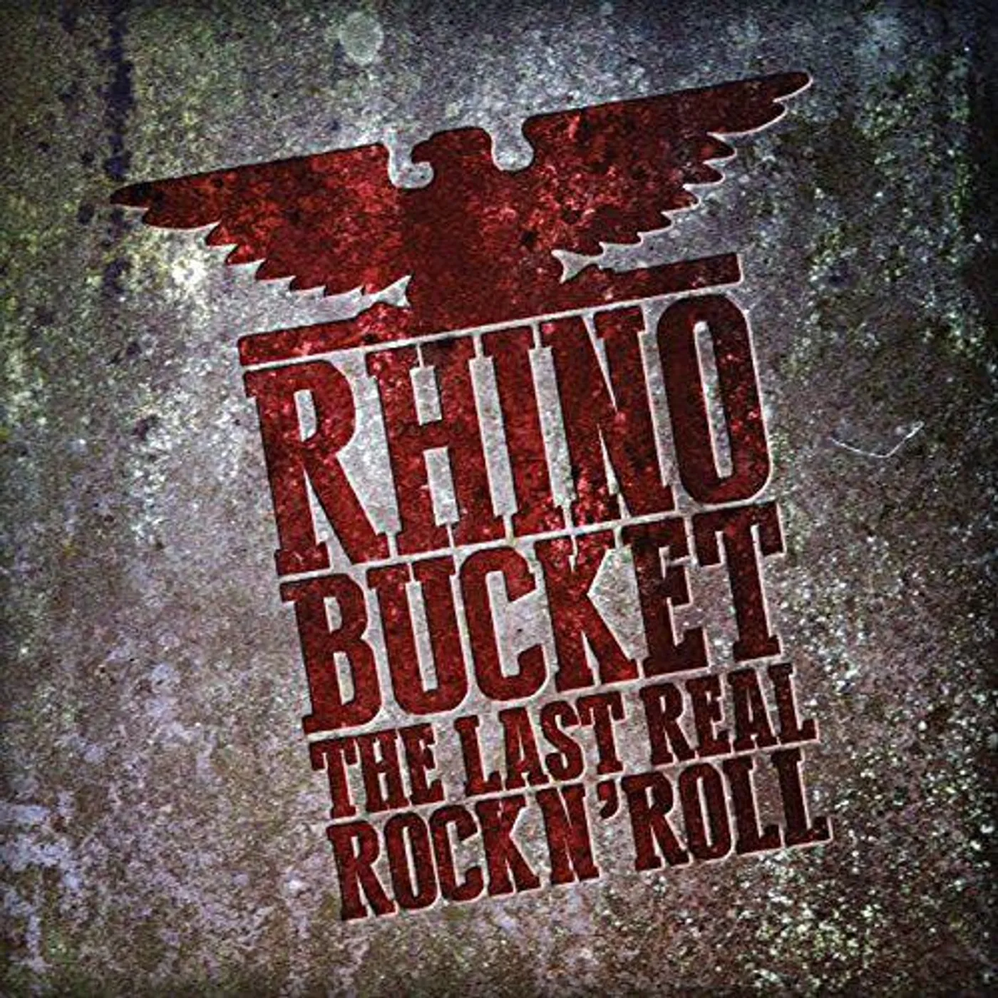 Rhino Bucket Last Real Rock N'roll Vinyl Record