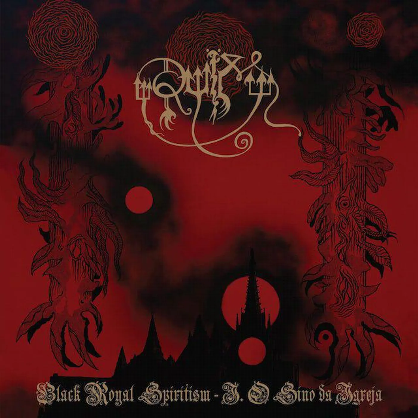 Ruim Black Royal Spiritism - I. O Sino Da Igreja Vinyl Record