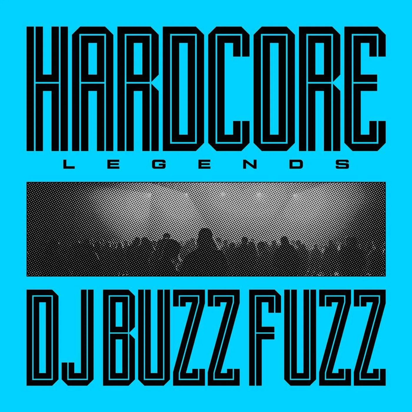 DJ Buzz Fuzz Hardcore Legends (Limited/Blue, White & Black Marbled/180g/Numbered) Vinyl Record