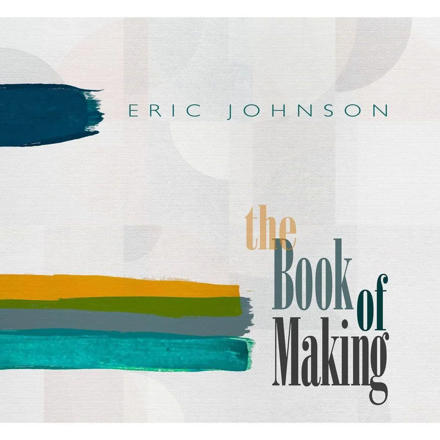 Eric Johnson Book Of Making Vinyl Record