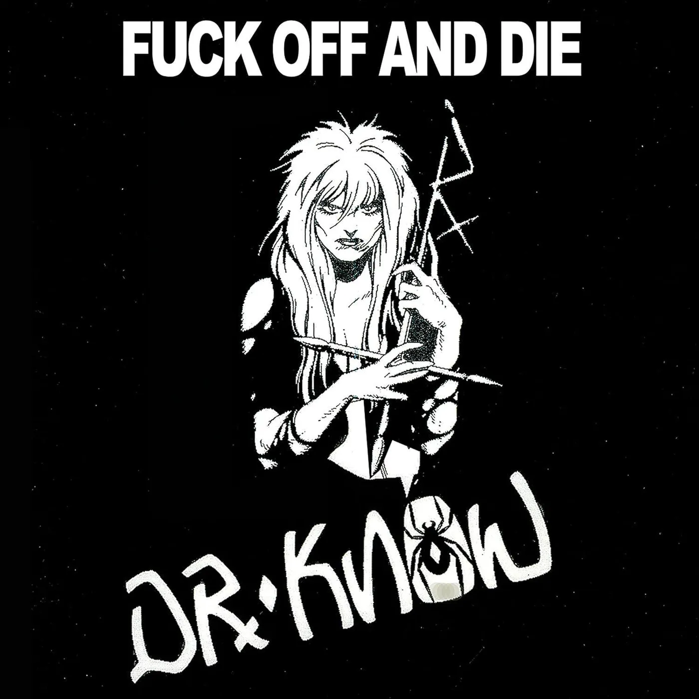 Dr. Know Fuck Off & Die (Red) Vinyl Record