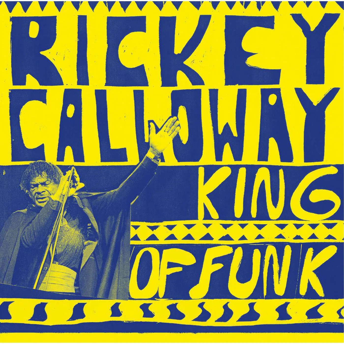Rickey Calloway King Of Funk Vinyl Record