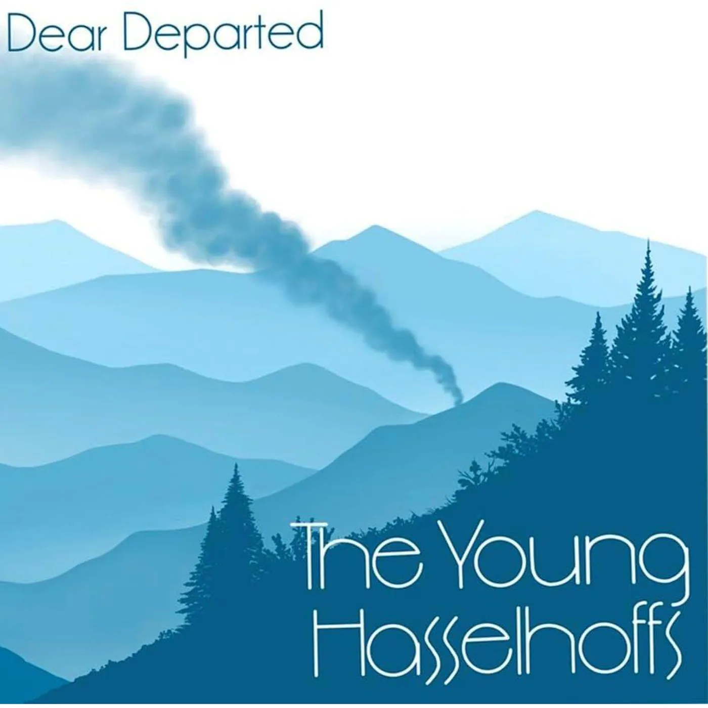 The Young Hasselhoffs Dear Departed Vinyl Record