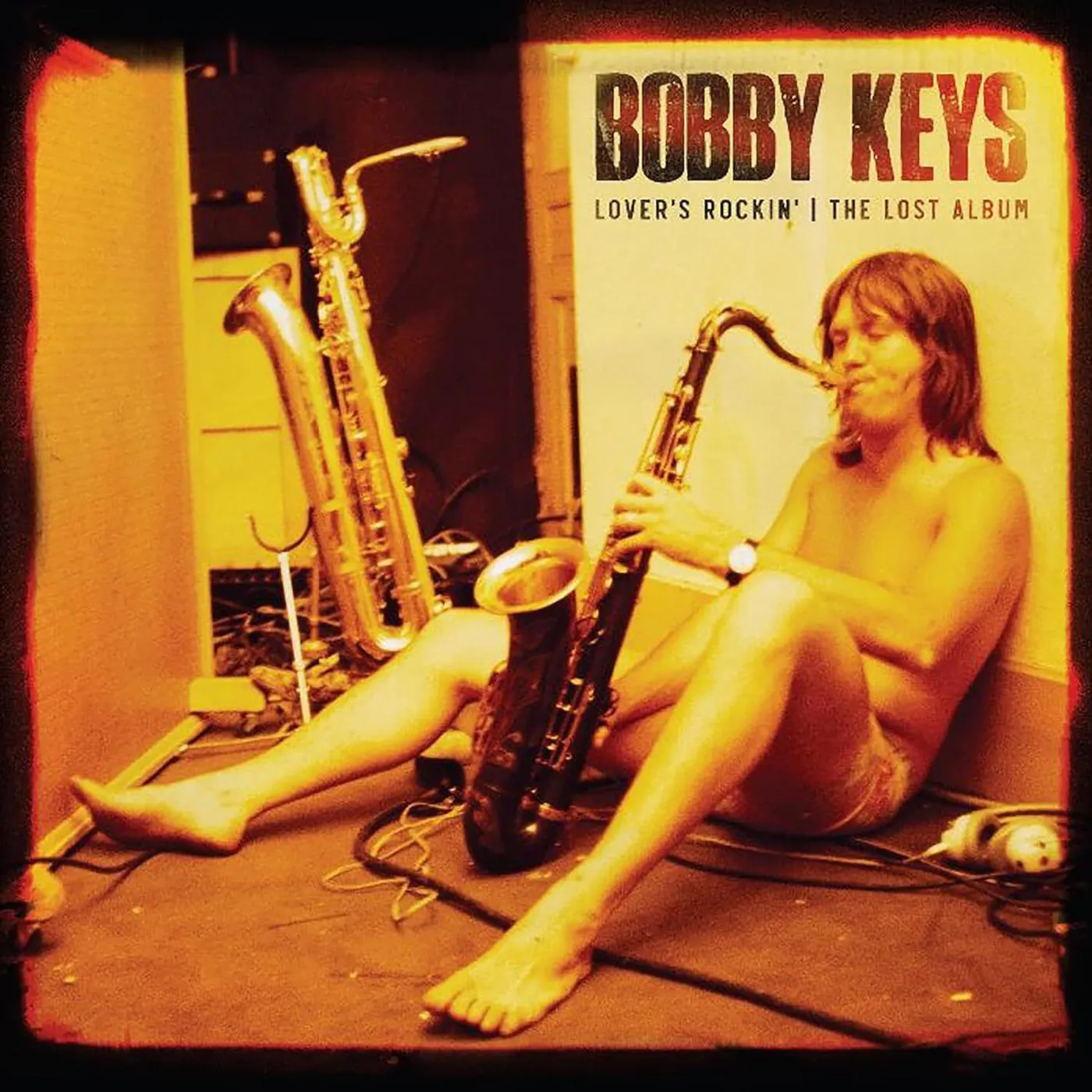 Bobby Keys Lover's Rockin - The Lost Album Vinyl Record