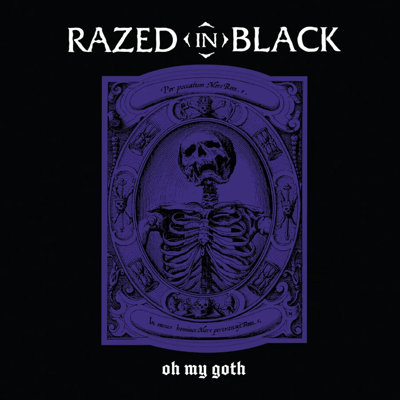 Razed In Black Oh My Goth (Purple Black Splatter) Vinyl Record