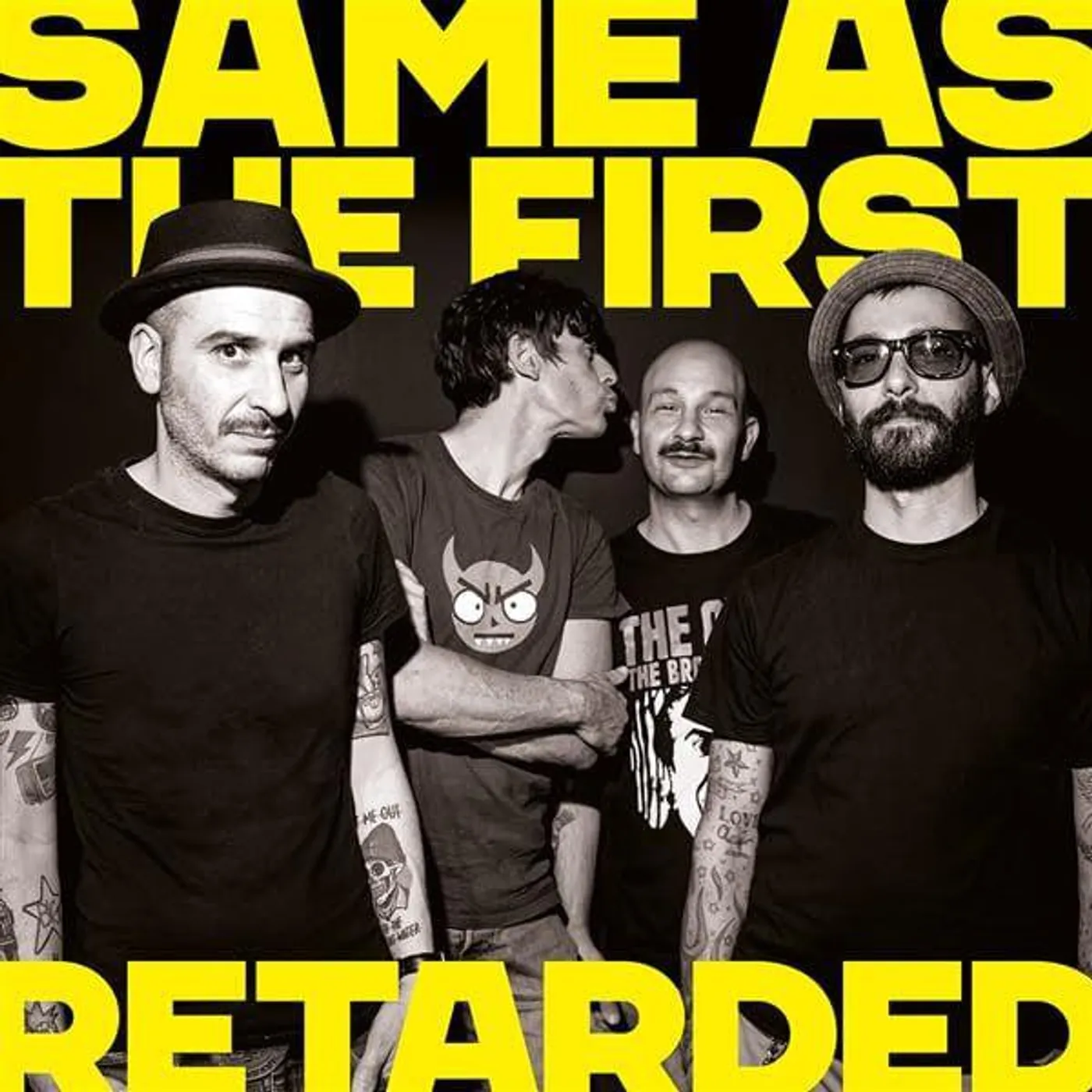 Retarded SAME AS THE FIRST Vinyl Record