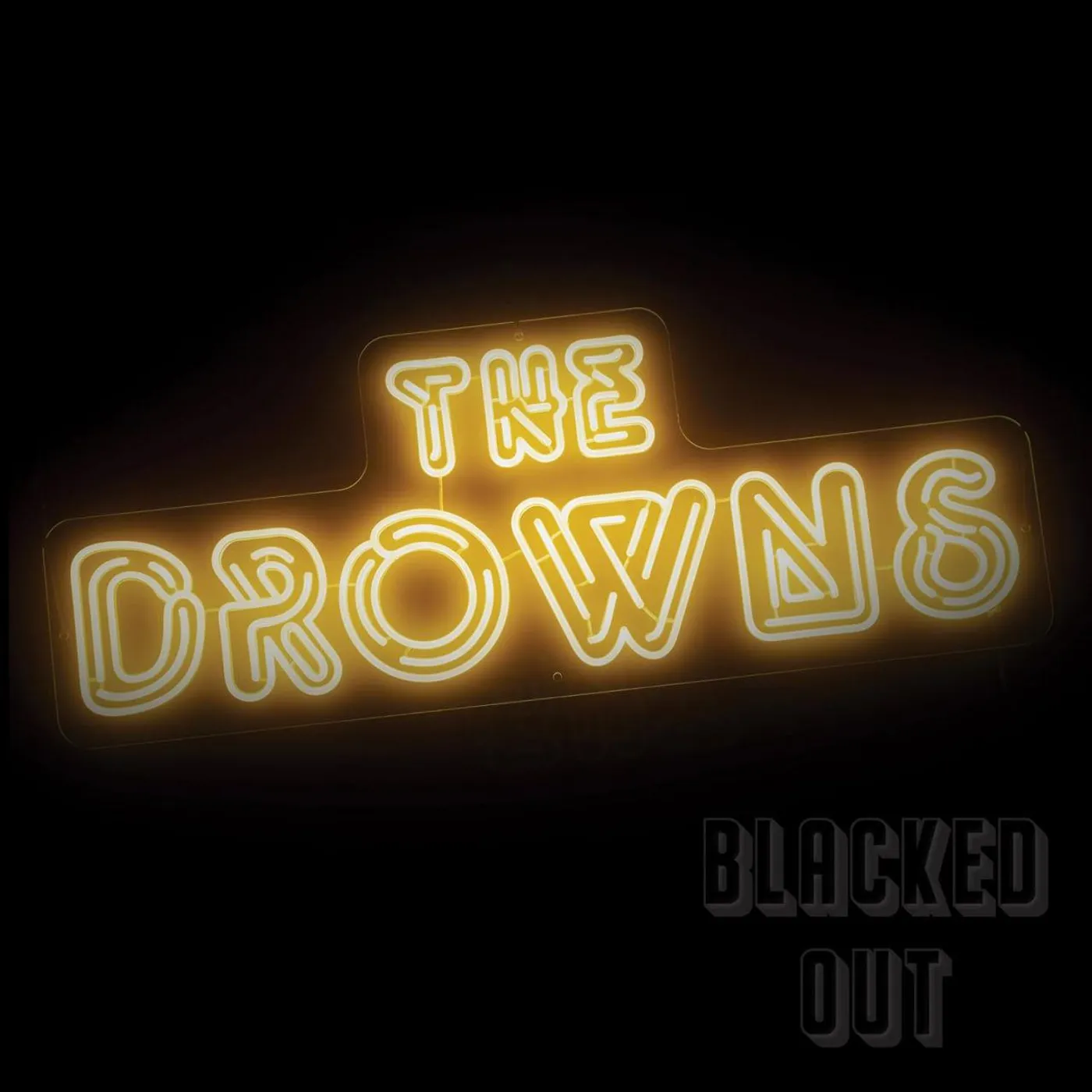 The Drowns Blacked Out (Neon Yellow) Vinyl Record