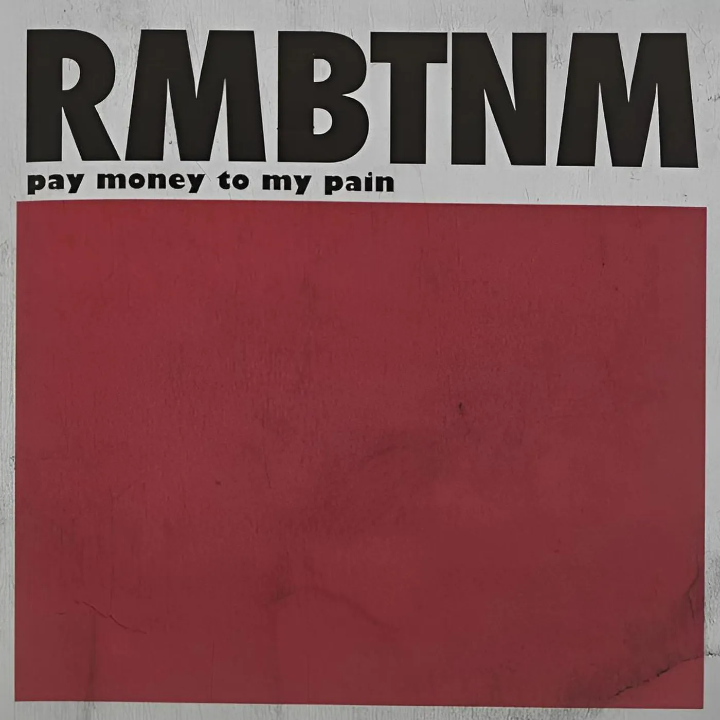 Pay money To my Pain RMBTNM (2LP/180G) Vinyl Record