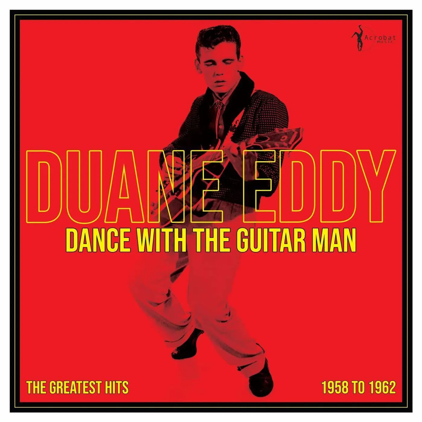 Eddy Duane Dance With The Guitar Man: Greatest Hits 1958-62 Vinyl Record