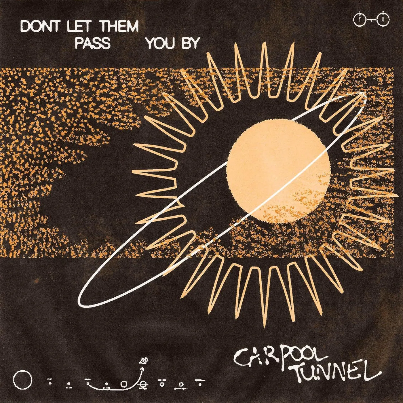 Carpool Tunnel Don't Let Them Pass You By Vinyl Record