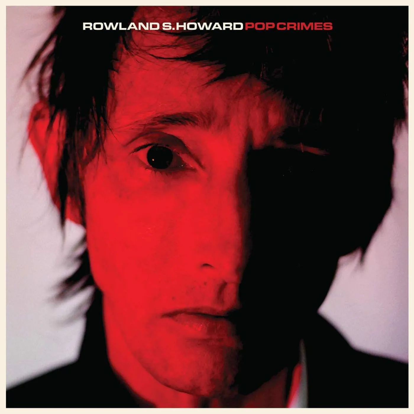 Rowland S. Howard POP CRIMES Vinyl Record