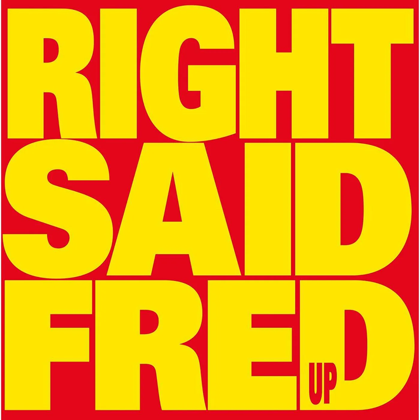 Right Said Fred UP Vinyl Record
