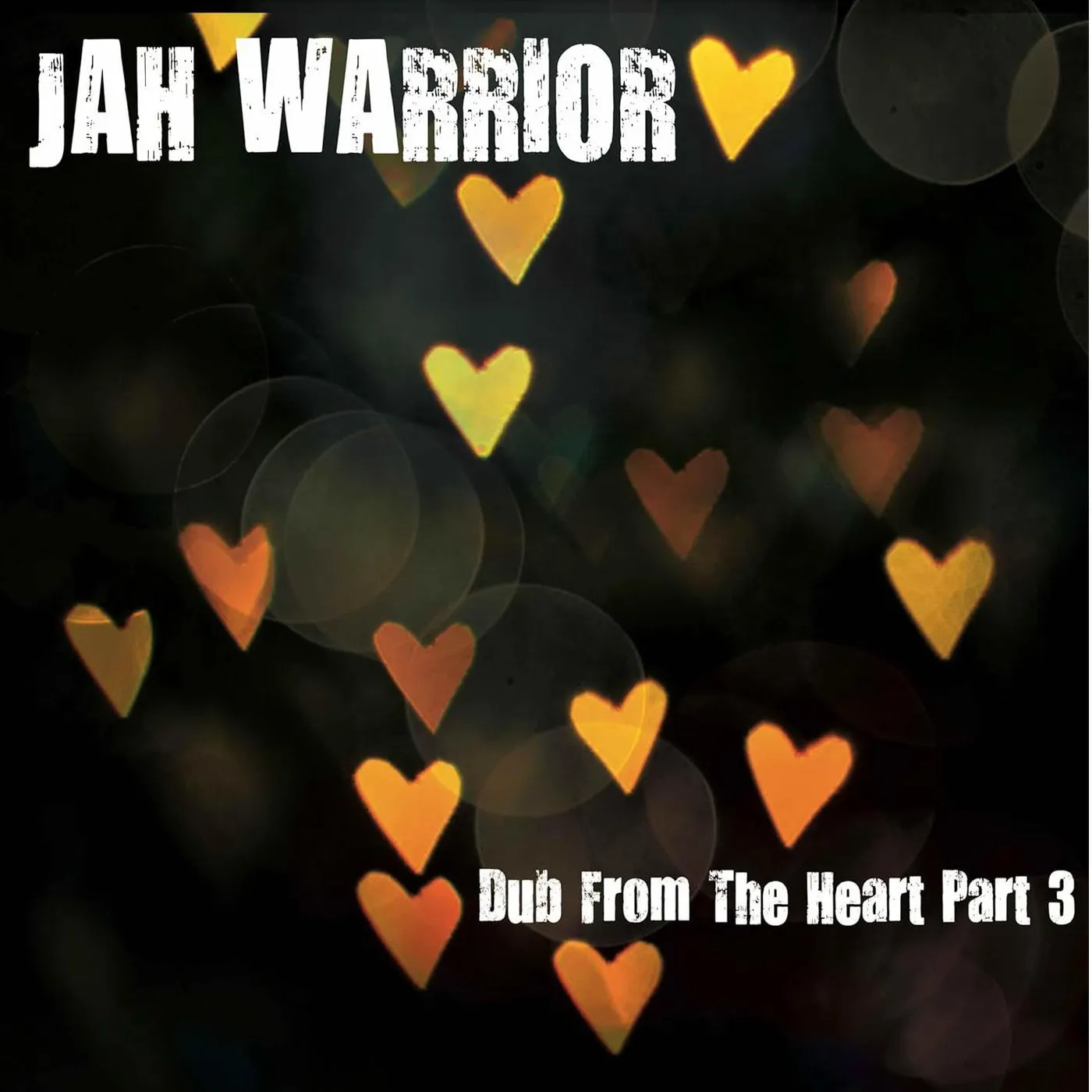 Jah Warrior Dub From The Heart, Part 3 Vinyl Record