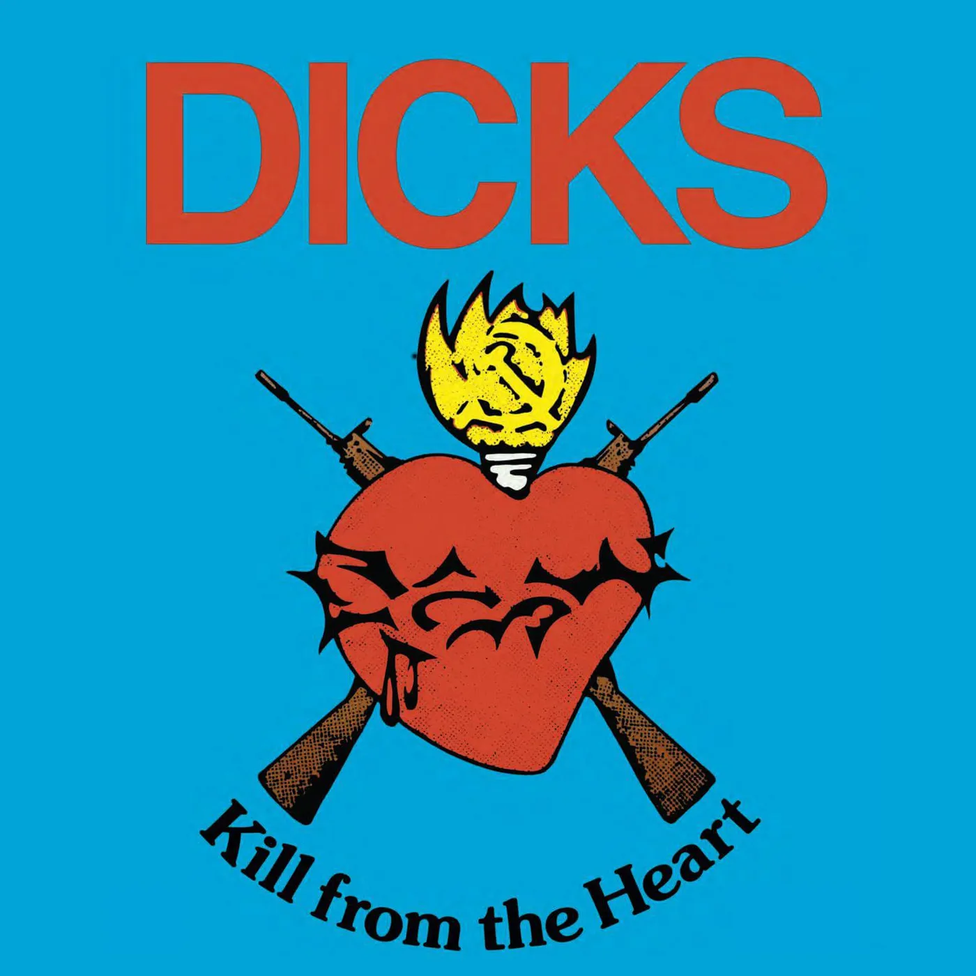 Dicks Kill From The Heart Vinyl Record