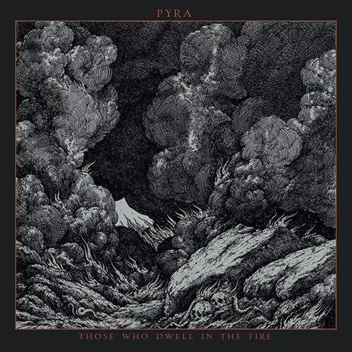 Pyra Those Who Dwell In The Fire Vinyl Record