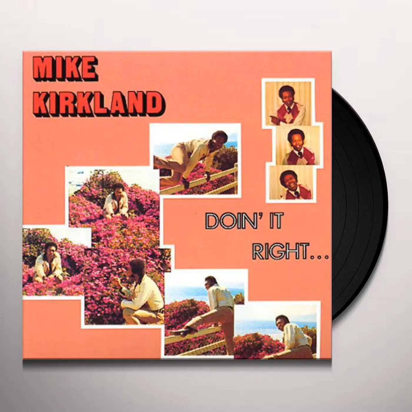 Mike James Kirkland DOIN' IT RIGHT Vinyl Record