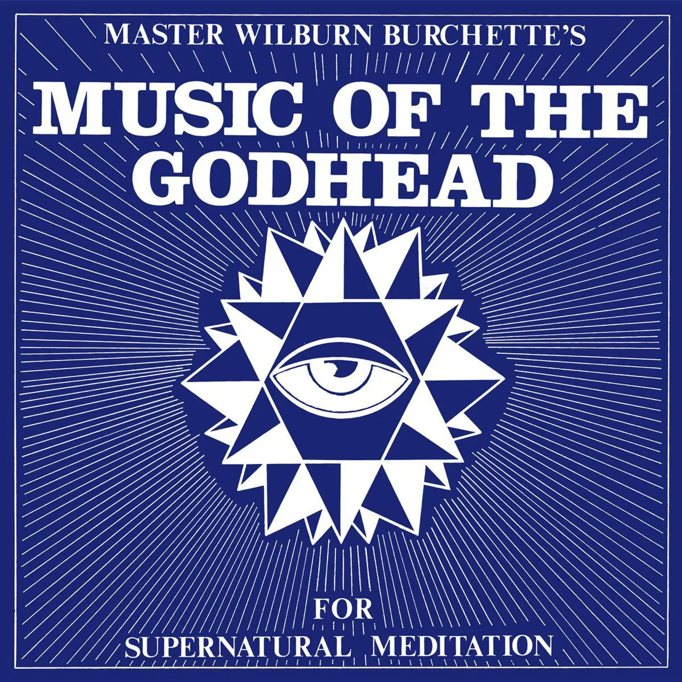 Master Wilburn Burchette Music Of The Godhead Vinyl Record