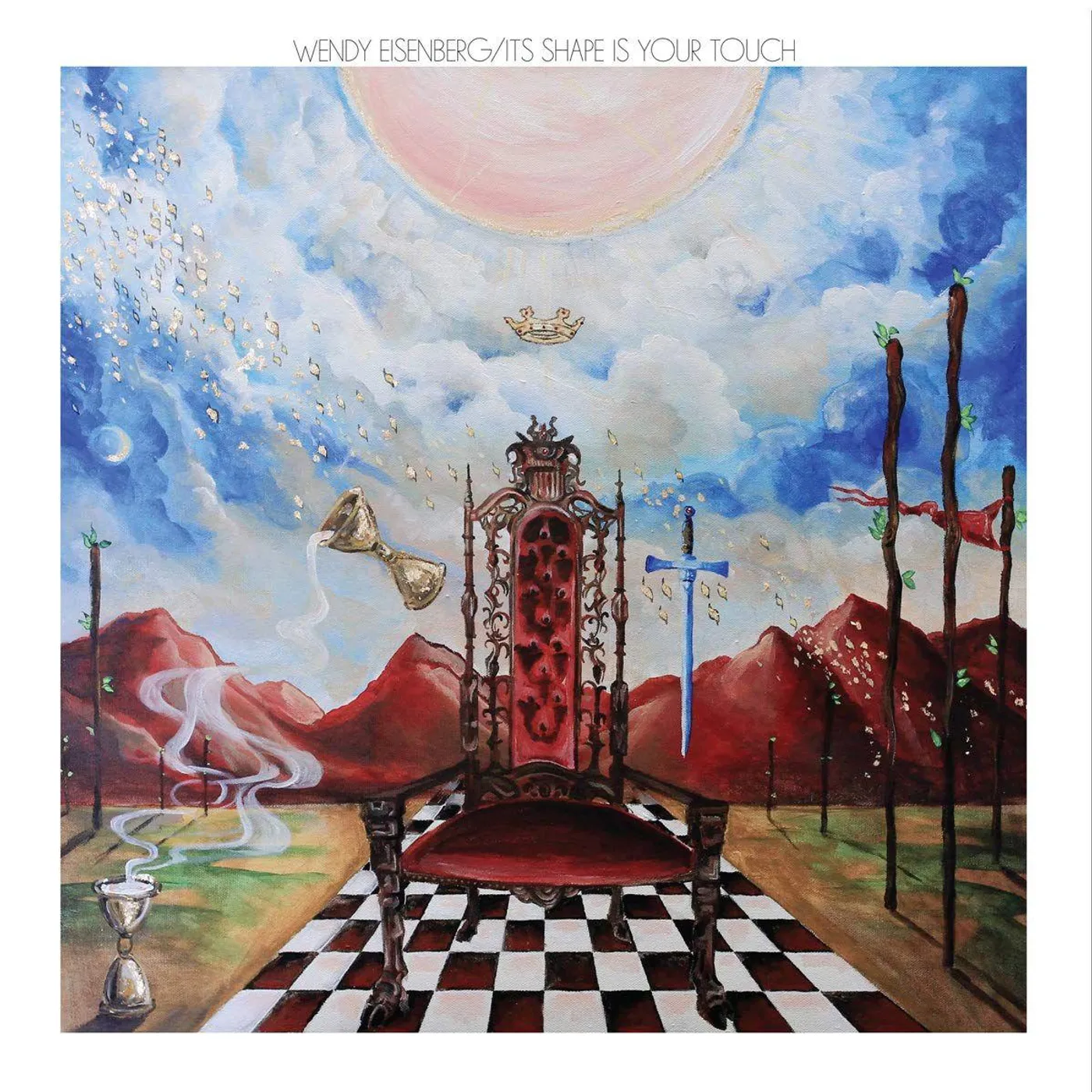 Wendy Eisenberg Its Shape Is Your Touch Vinyl Record