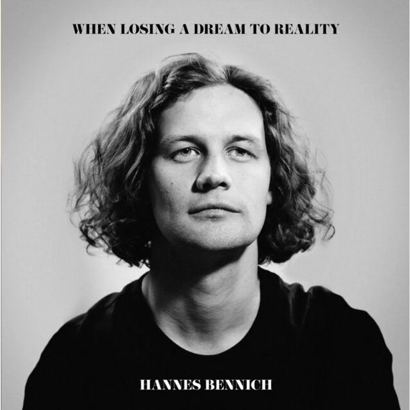 Hannes Bennich When Losing A Dream To Reality (2LP) Vinyl Record