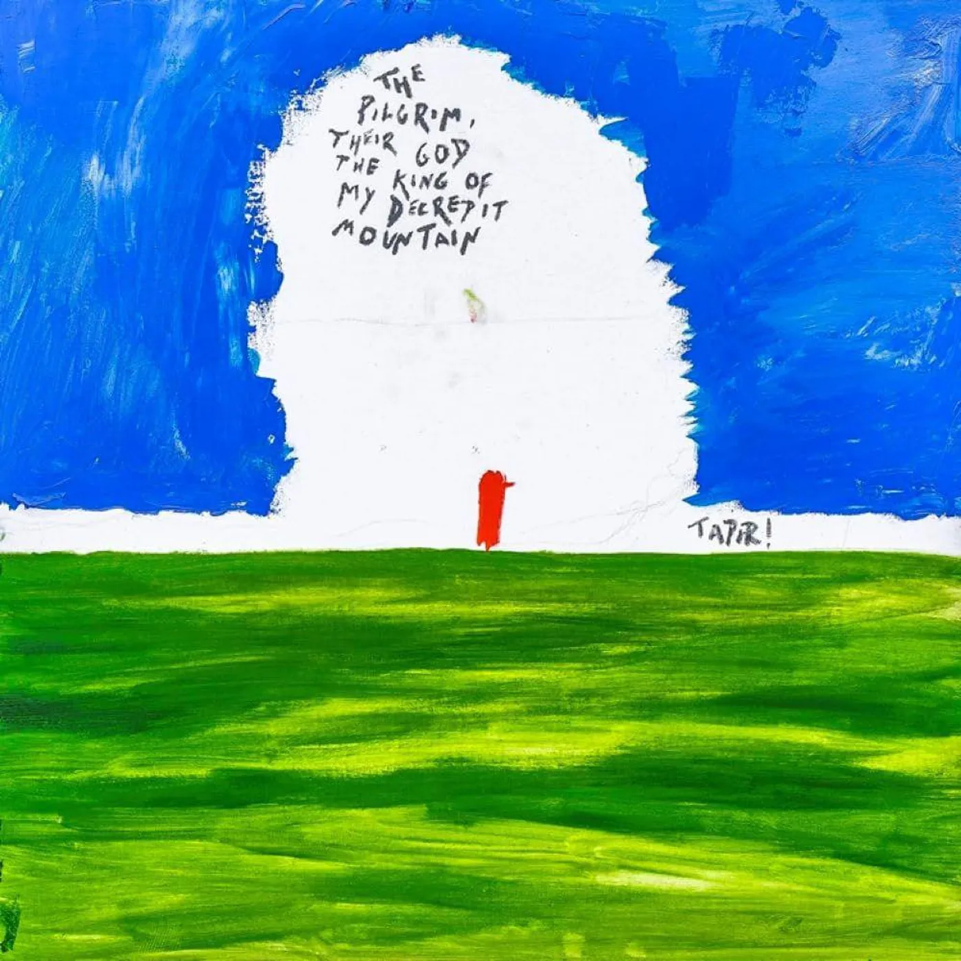 Tapir! The Pilgrim, Their God and the King of My Decrepit Mountain Vinyl Record