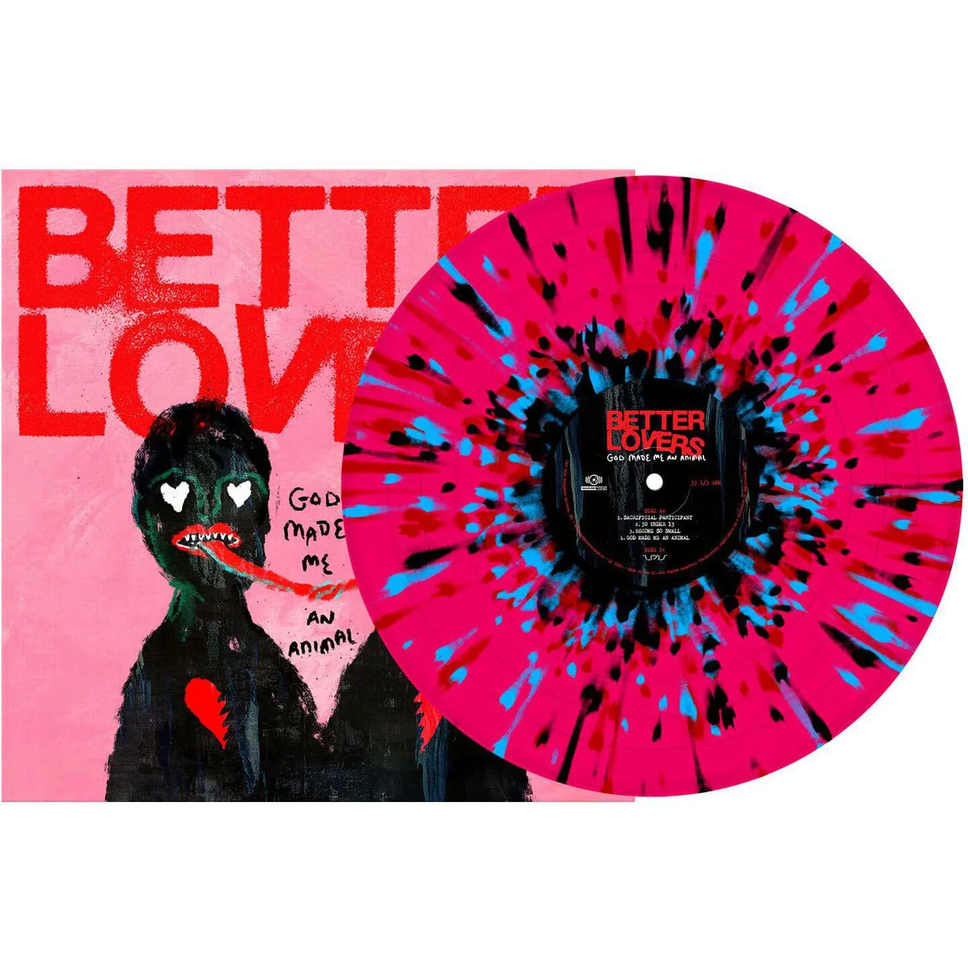 Better Lovers God Made Me an Animal (Pink, Black, Turquoise and Red Splatter) Vinyl Record