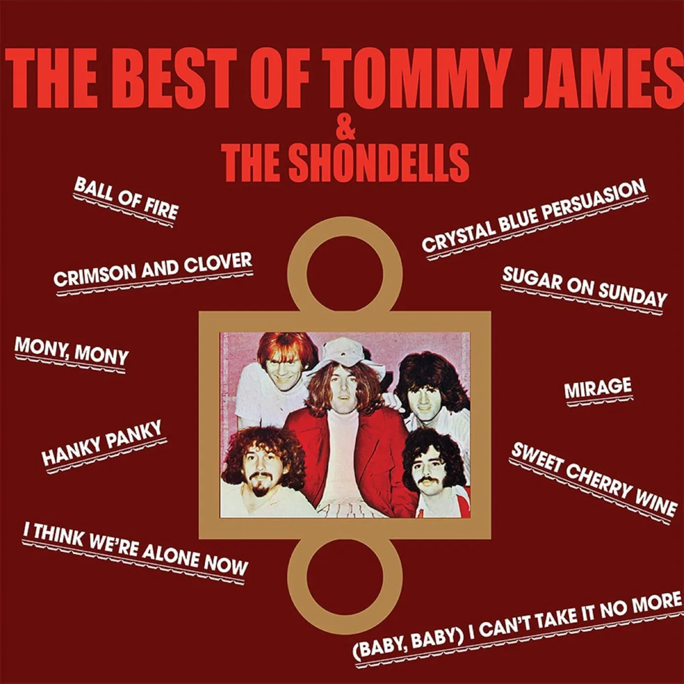 Best Of Tommy James & The Shondells (Crystal Blue Persuasion/55th Anniversary Edition) Vinyl Record