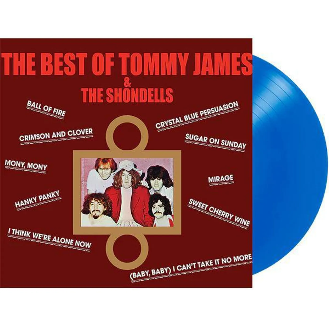 Best Of Tommy James & The Shondells (Crystal Blue Persuasion/55th Anniversary Edition) Vinyl Record