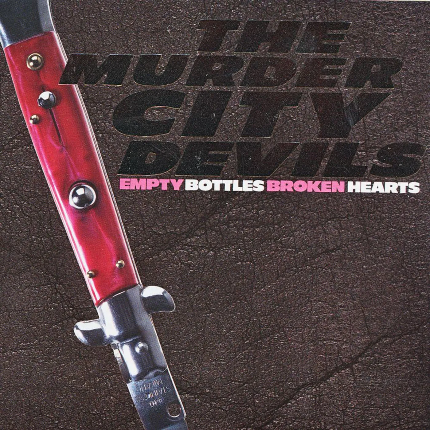 The Murder City Devils Empty Bottles Broken Hearts Vinyl Record