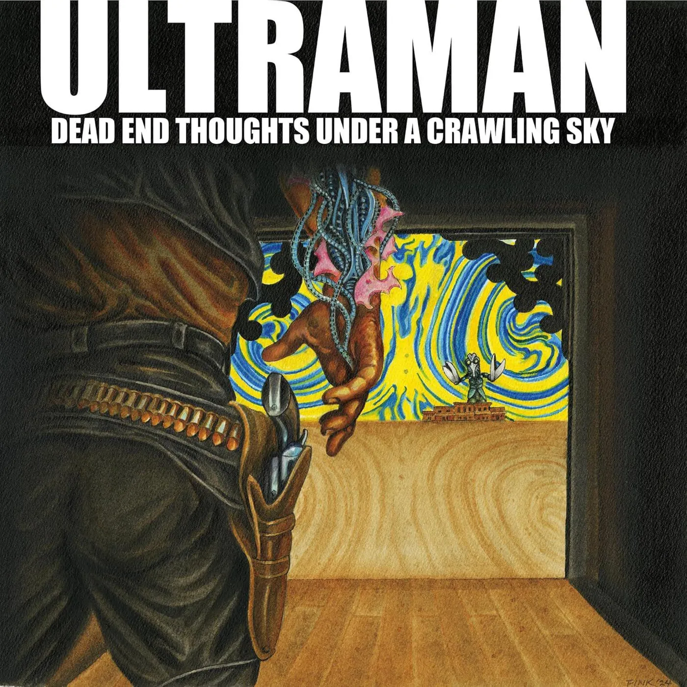 Ultraman Dead End Thoughts Under A Crawling Sky Vinyl Record