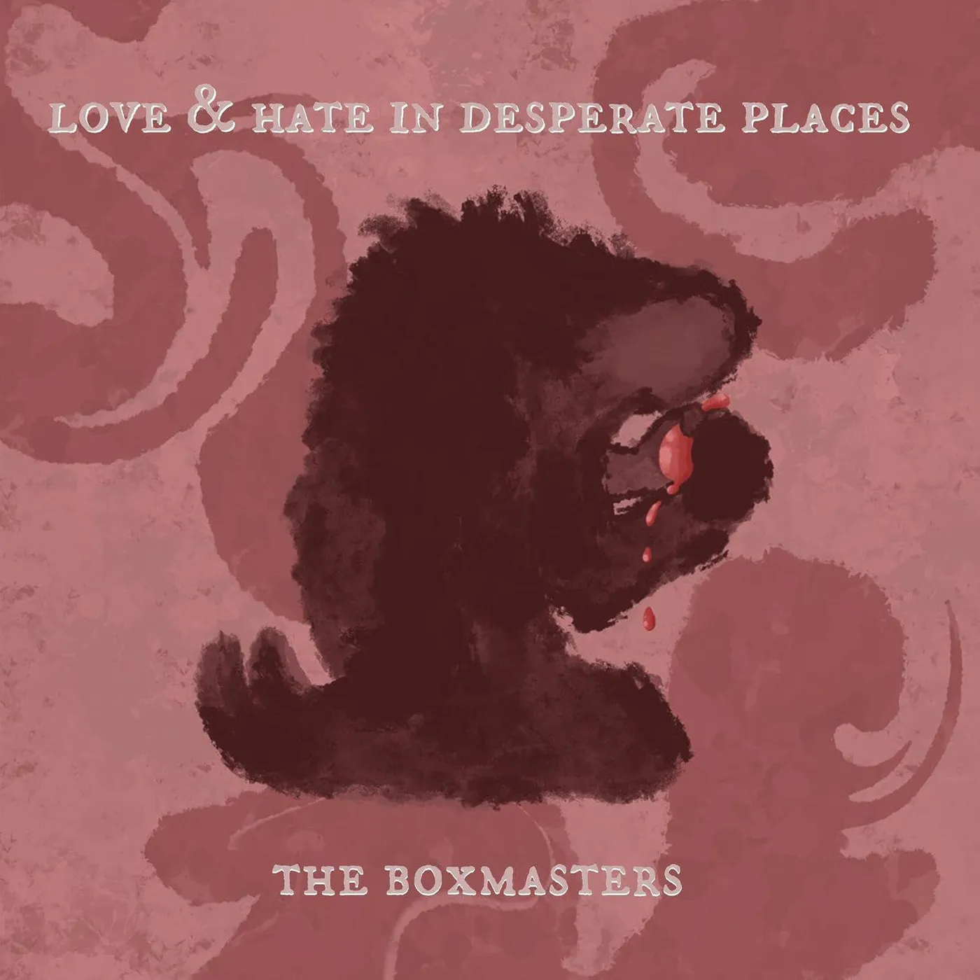 The Boxmasters Love & Hate in Desperate Places Vinyl Record