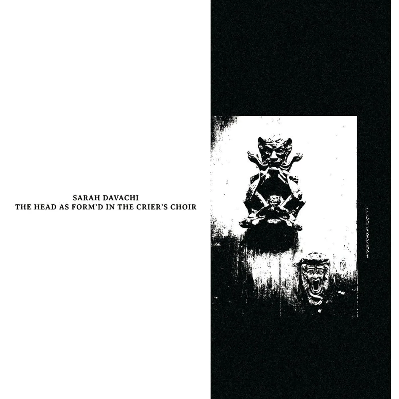 Sarah Davachi HEAD AS FORM'D IN THE CRIER'S CHOIR (2LP) Vinyl Record