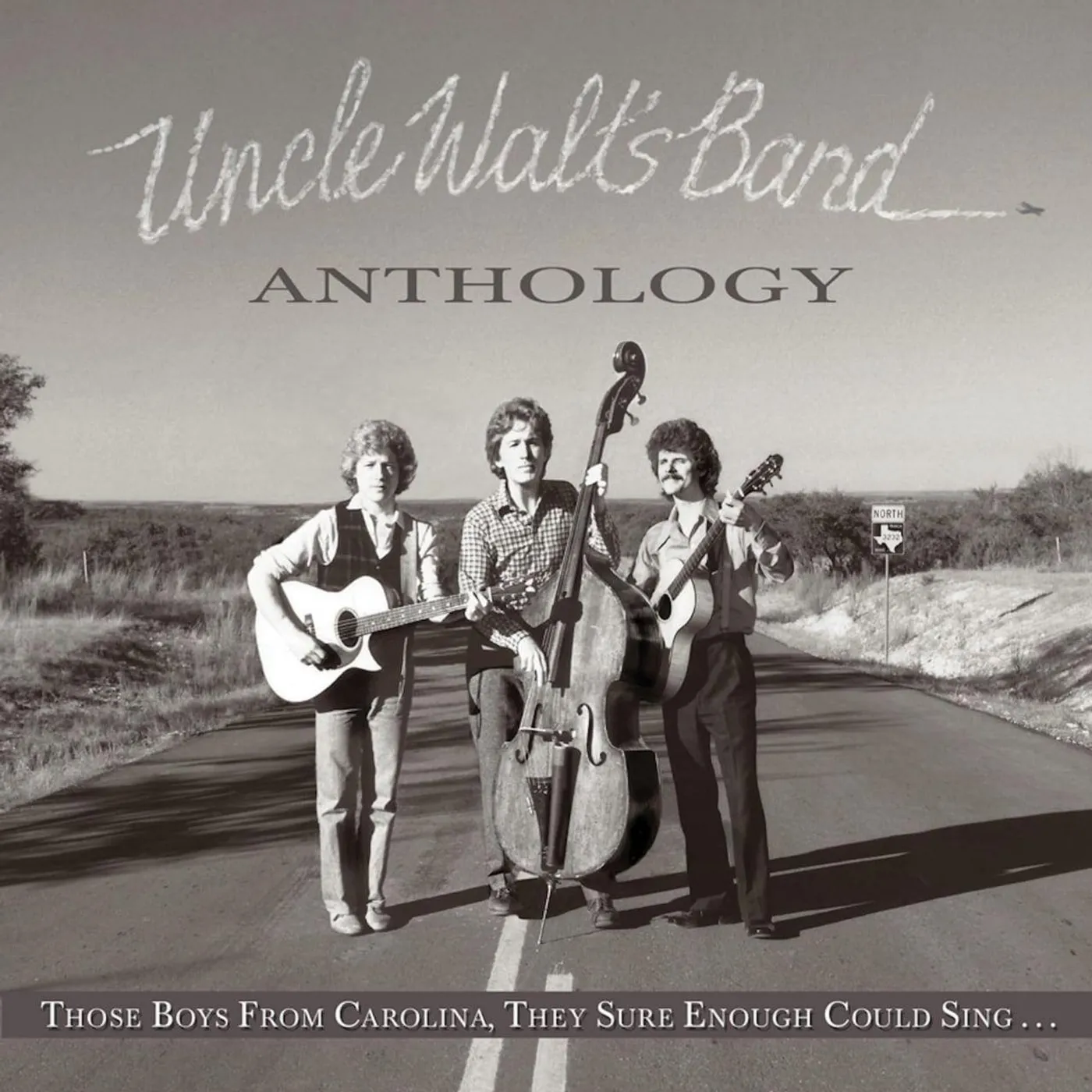 Uncle Walt's Band ANTHOLOGY: THOSE BOYS FROM CAROLINA, THEY SURE ENOUGH COULD SING Vinyl Record