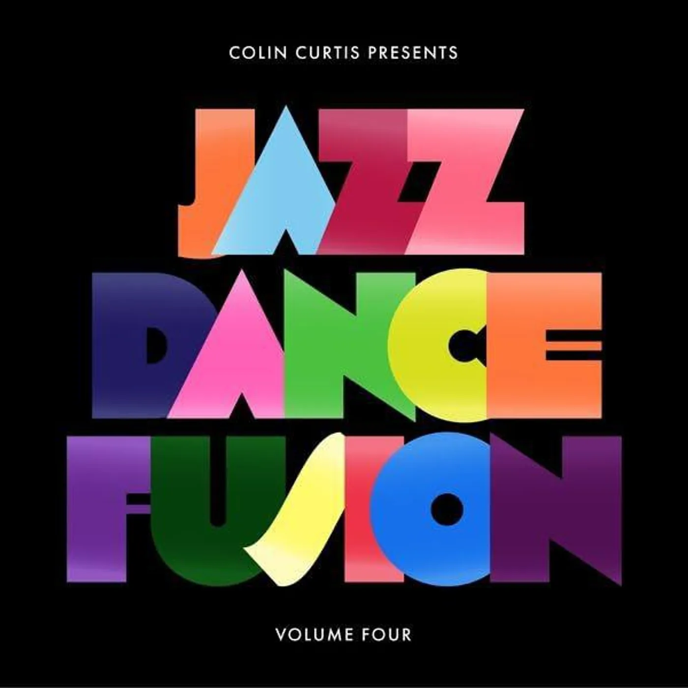 Colin Curtis Presents Jazz Dance Fusion Volume 4 (Part 2) (2LP) Vinyl Record