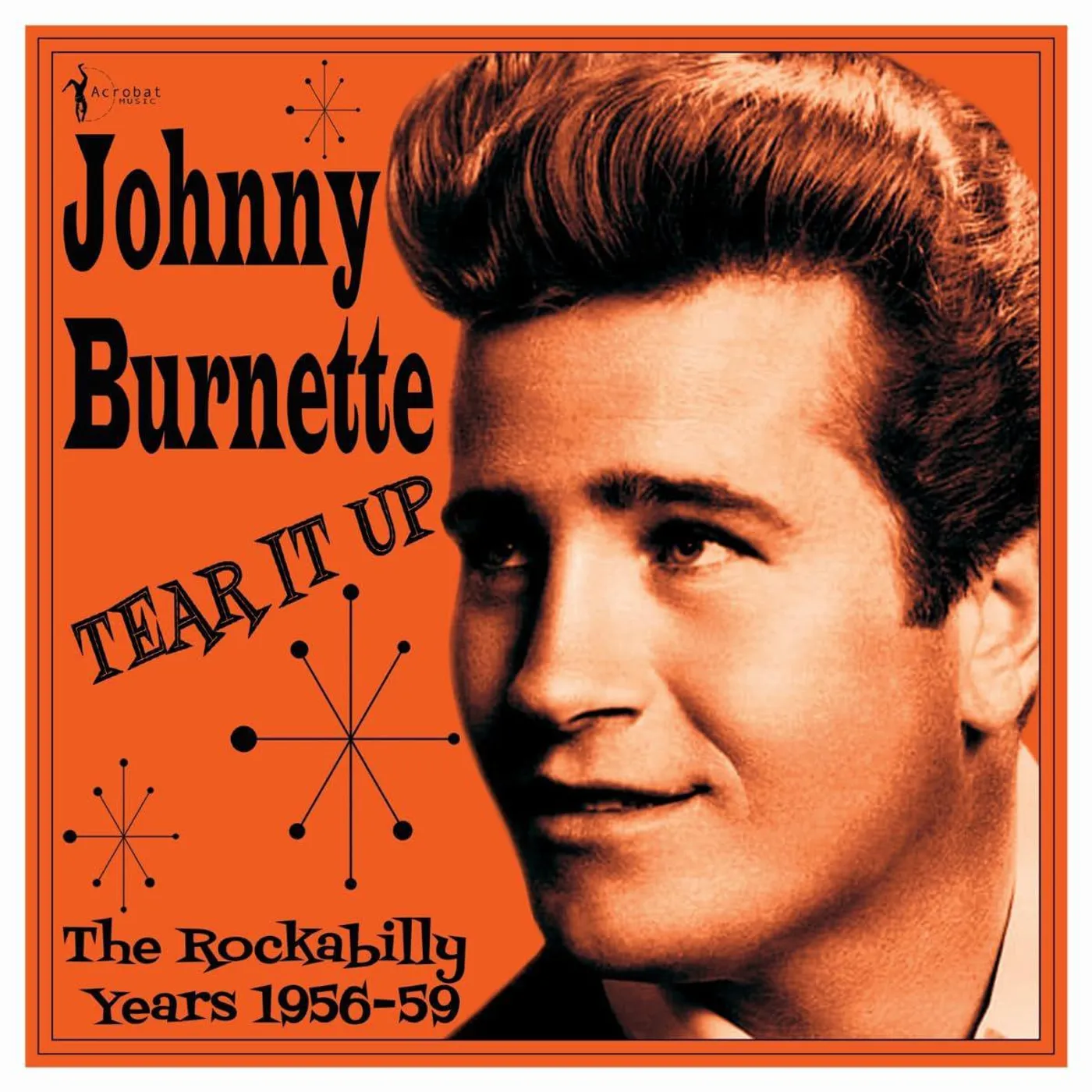 Johnny Burnette Tear It Up: The Rockabilly Years 1956-59 Vinyl Record