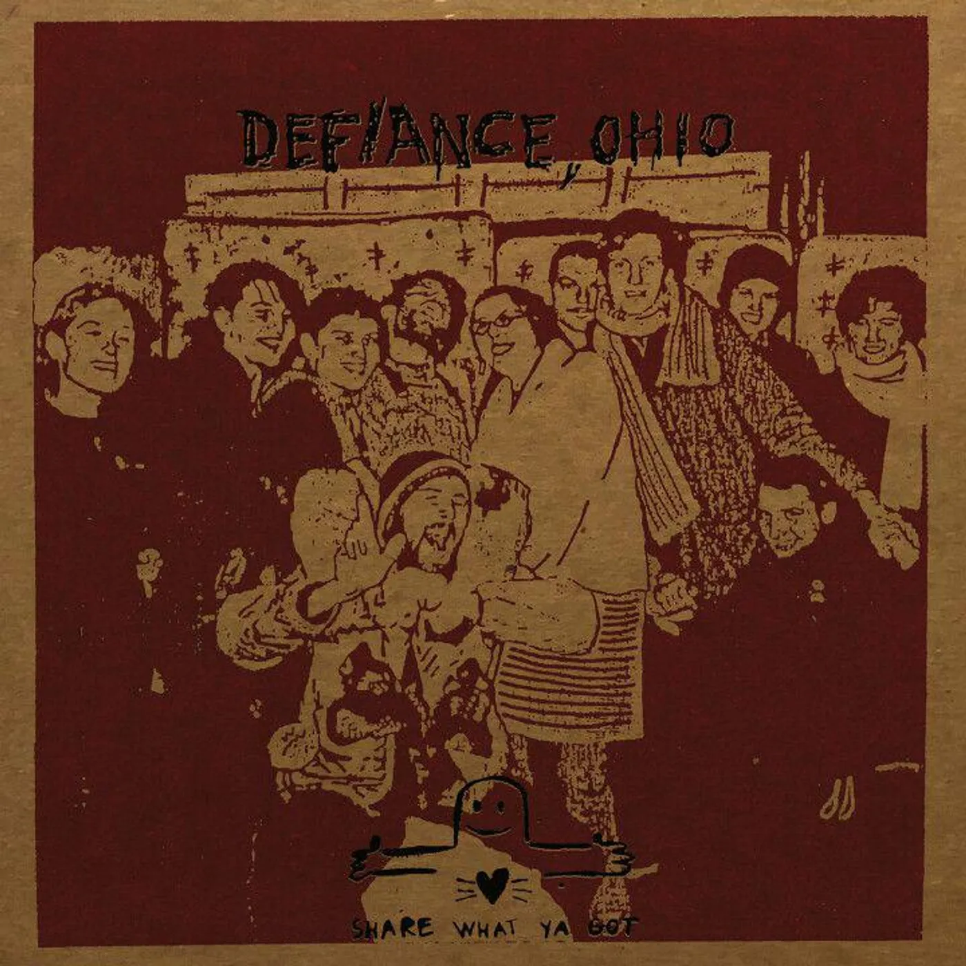 Defiance, Ohio Share What Ya Got Vinyl Record