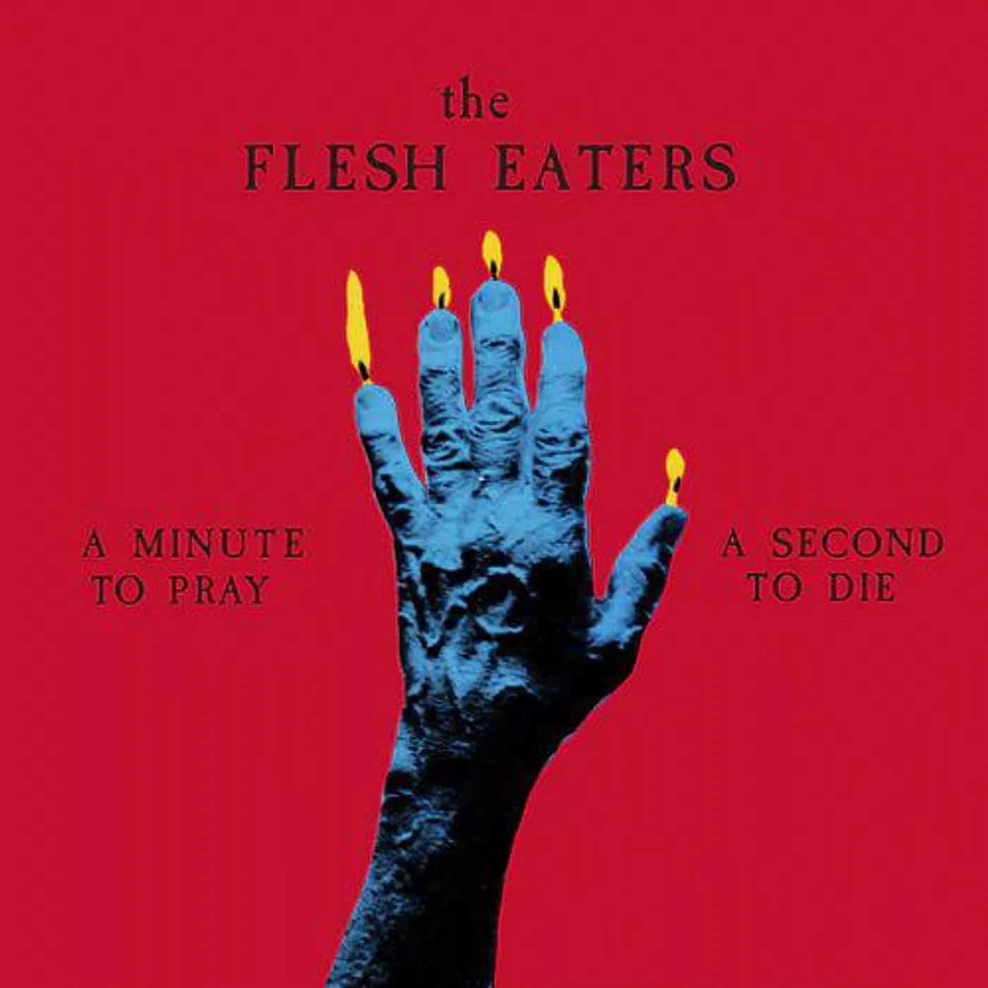 The Flesh Eaters A Minute to Pray, A Second to Die (Seaside Swirl) Vinyl Record